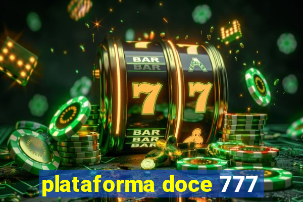 plataforma doce 777